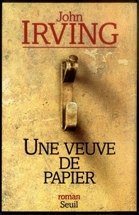 John Irving - Une veuve de papier.