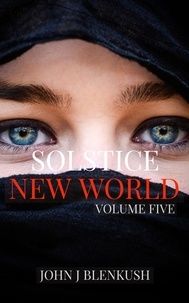  John J Blenkush - New World - Solstice Series, #5.