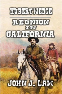 Hubert Wedge - Reunion in California