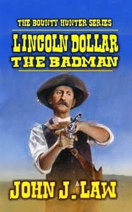  John J. Law - Lincoln Dollar - Badman.