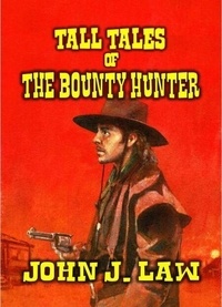 Télécharger des manuels en ligne gratuitement Tall Tales of The Bounty Hunter