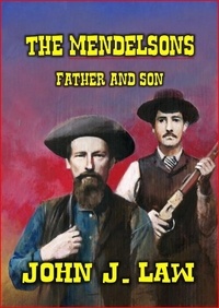  John J. Law - The Mendelsons - Father and Son.