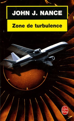 John-J Nance - Zone de turbulence.