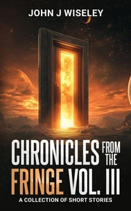 Chronicles From The Fringe Vol. III