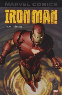 John Jackson Miller et Philip Tan - Iron Man Tome 2 : Secret-défense.