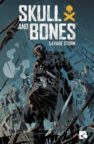 Skull and Bones. Savage Storm