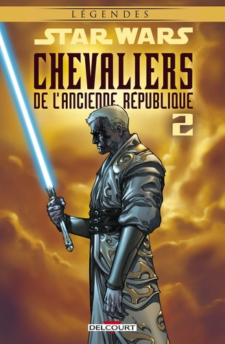 Star Wars Chevaliers de l'ancienne République Tome 2 Ultime recours
