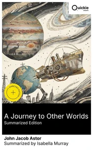 A Journey to Other Worlds (Summarized Edition)