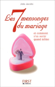 John Jacobs - Les 7 mensonges du mariage.