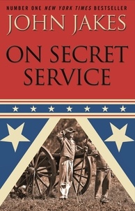John Jakes - On Secret Service.