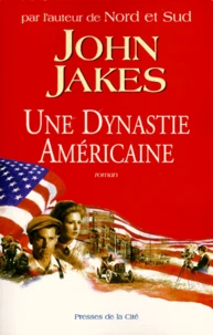 Une dynastie américaine