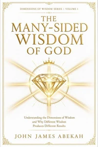The Many Sided Wisdom Of God