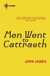 John James - Men Went To Cattraeth.