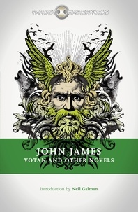 John James - Votan and Other Novels.