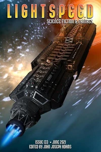 Lightspeed Magazine, Issue 133 (June 2021)