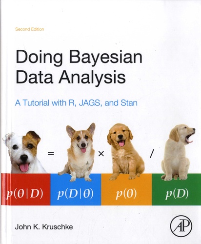 Doing Bayesian Data Analysis. A Tutorial with R, Jags, and Stan 2nd edition