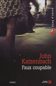 John Katzenbach - Faux coupable.