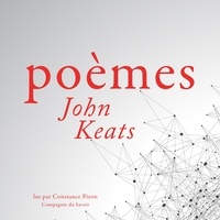 John Keats et Constance Pizon - Poèmes de John Keats.