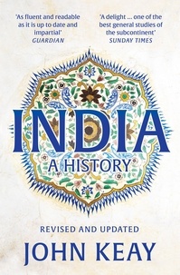 John Keay - India - A History.