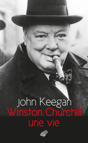 Winston Churchill. Une vie