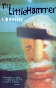 John Kelly - The Little Hammer.