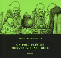 John Kenn Mortensen - Un poil plus de monstres pense-bête.