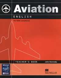 John Kennedy - Aviation English - Teacher's Book.