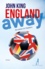 England away. Aux couleurs de l'Angleterre
