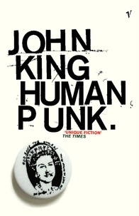 John King - Human Punk.