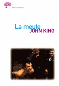 John King - La meute.