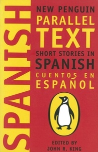 John King - Short Stories in Spanish - New Penguin Parallel Texts.