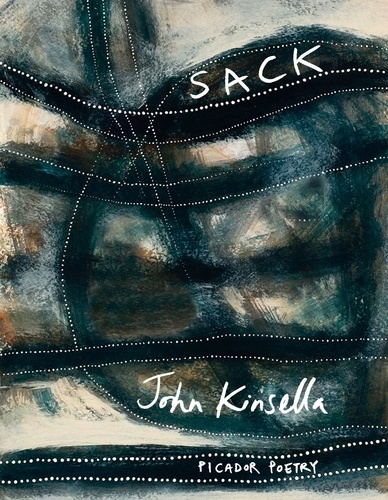 John Kinsella - Sack.
