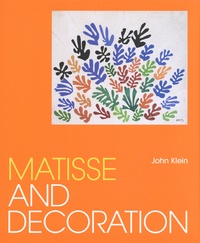 John Klein - Matisse and Decoration.