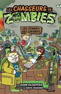 John Kloepfer - Les zombies des Caraïbes - Les zombies des Caraïbes.