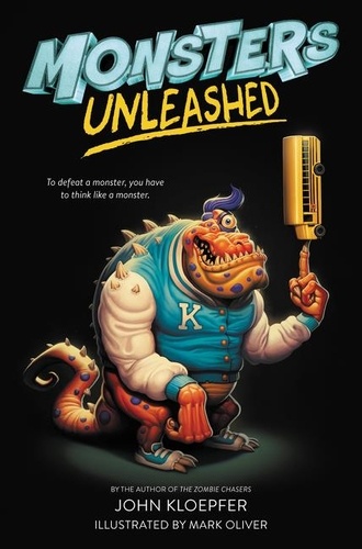 John Kloepfer et Mark Oliver - Monsters Unleashed.