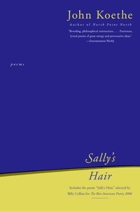 John Koethe - Sally's Hair - Poems.