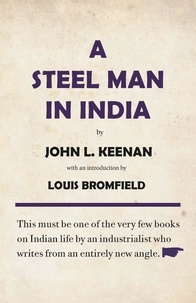 John L. Keenan - A Steel Man in India.