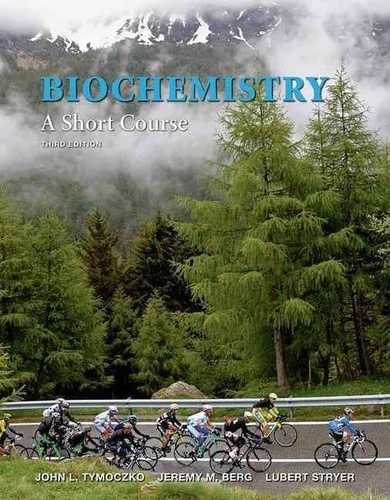 John L. Tymoczko et Jeremy M. Berg - Biochemistry: A Short Course.