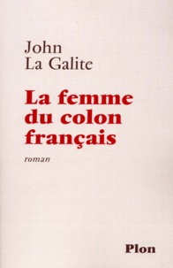 John La Galite - La Femme Du Colon Francais.