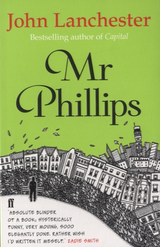 John Lanchester - Mr Phillips.