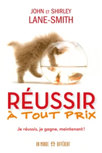 Réussir à tout prix