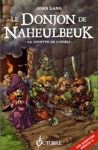 John Lang - Le Donjon de Naheulbeuk  : La Couette de l'Oubli.