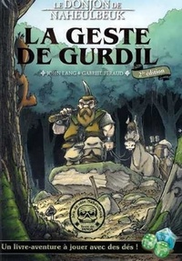 John Lang - Le Donjon de Naheulbeuk  : La geste de Gurdil.