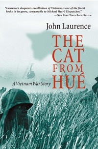 John Laurence - The Cat From Hue - A Vietnam War Story.