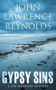 John Lawrence Reynolds - Gypsy Sins - Joe McGuire Mystery Series.