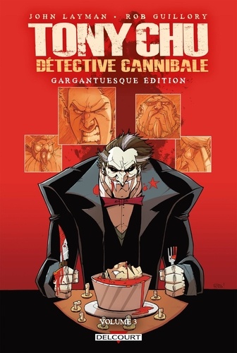 Tony Chu détective cannibale Tome 3 Gargantuesque Edition