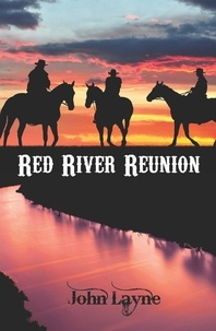 John Layne - Red River Reunion.
