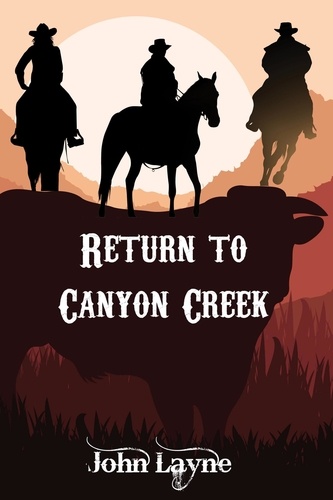  John Layne - Return to Canyon Creek.