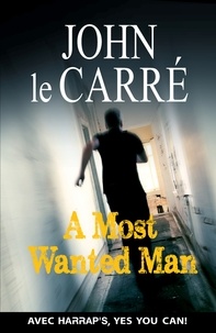 John Le Carré - A most wanted man.