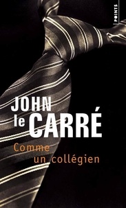 Livre en anglais à télécharger Comme un collégien (French Edition)  9782020479905 par John Le Carré